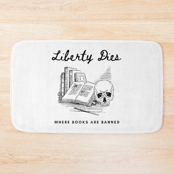 Item preview, Liberty Dies Where Books Are Banned Protest Book Bans Freedom to Read  designed and sold by ichewsyou.