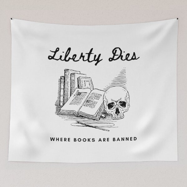 Item preview, Liberty Dies Where Books Are Banned Protest Book Bans Freedom to Read  designed and sold by ichewsyou.