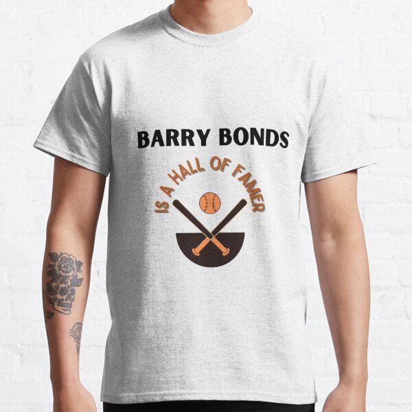 Barry Bonds Belongs In The Hall Of Fame Shirt, Hoodie