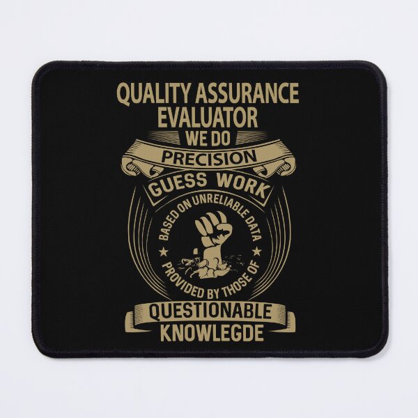 Item preview, Quality Assurance Evaluator T Shirt - We Do Precision Job Gift Item Tee designed and sold by smueller39.