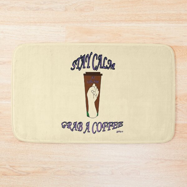 Item preview, Stay Calm Grab a Coffee designed and sold by Jacklyn G.  Jones.
