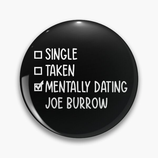 Item preview, Mentally Dating Joe Burrow #2 designed and sold by TalkyHedgehog.