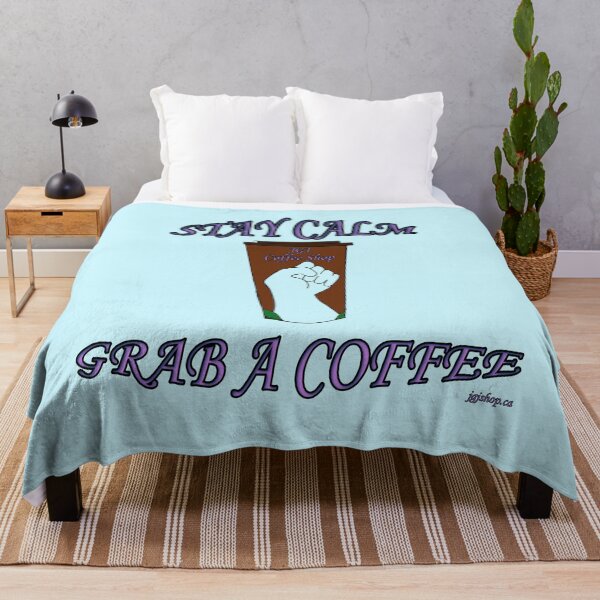 Item preview, Stay Calm Grab a Coffee designed and sold by Jacklyn G. Jones.