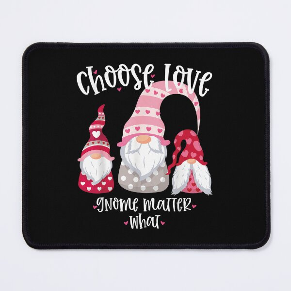 Item preview, Choose Love Gnome Matter What - Valentines Day Gnome designed and sold by JenniaStore.