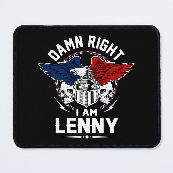 Item preview, Lenny Name T Shirt - Damn Right I Am Lenny Gift Item Tee designed and sold by nauglesamatha.