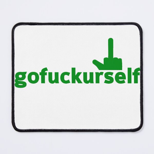 Item preview, GoFuckUrself designed and sold by Concerned Citizen.