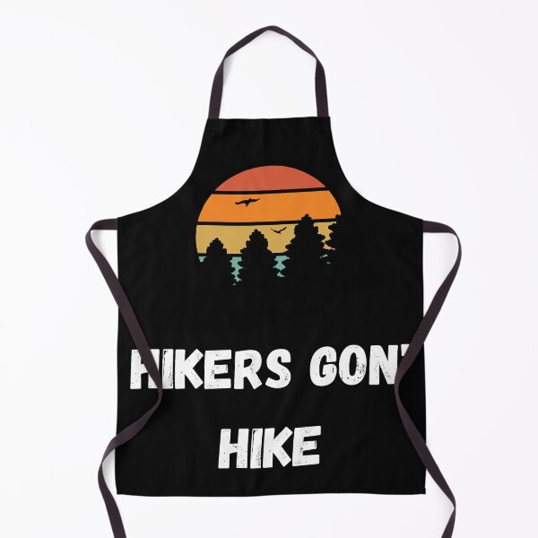 Item preview, Hikers Gon' Hike  designed and sold by 2Cheesy4U.