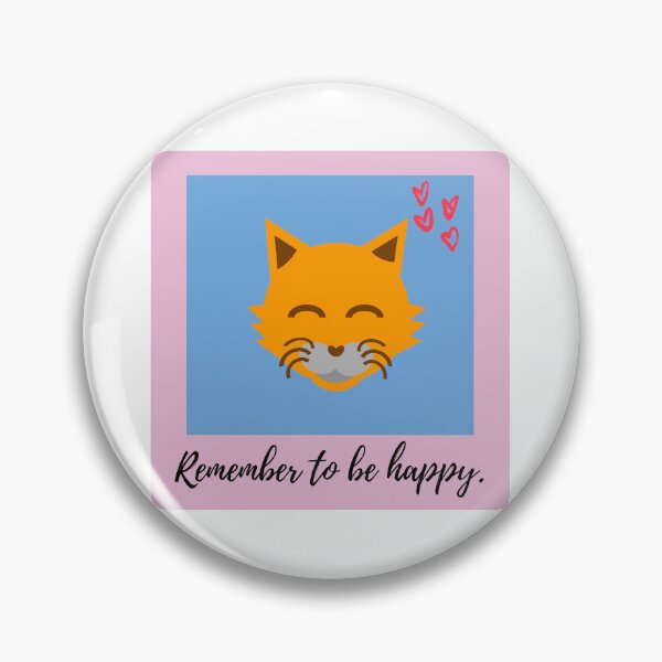 Item preview, Happy Cat : Remember to be happy. w/orange cat pink/blue bg designed and sold by CatgangSG.