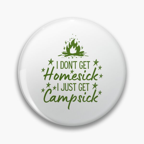 Artikelvorschau, Ich bekomme kein Heimweh, ich bekomme Campsick | Camper-Geschenk | Campingplatz | Wanderer entworfen und verkauft von Presto Prints Design.