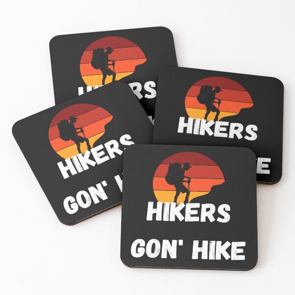 Item preview, Hikers Gon' Hike  designed and sold by 2Cheesy4U.