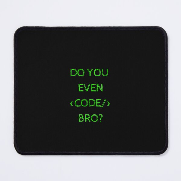 Item preview, Do You Even Lift Bro Funny Coder Gift Coding Computer Programming designed and sold by lou731.