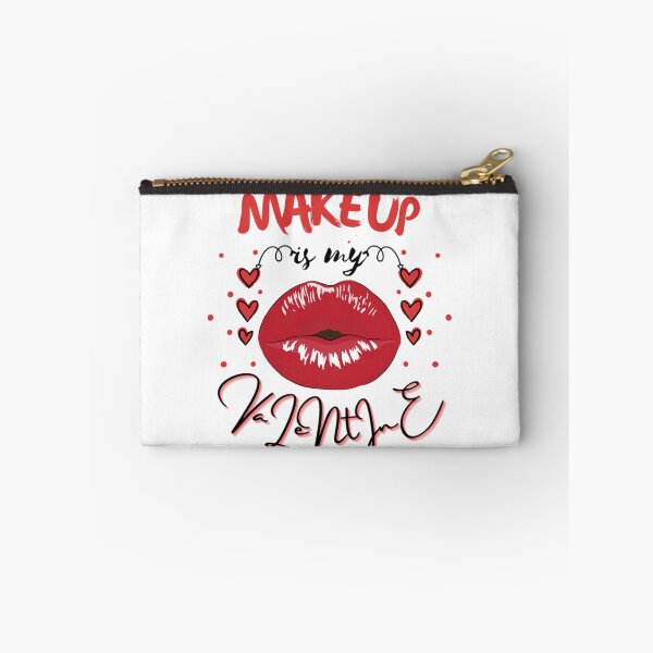 Item preview, Makeup is my valentine-My valentine is my makeup designed and sold by sofiazazi.
