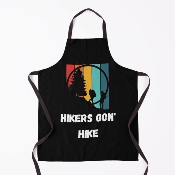 Item preview, Hikers Gon' Hike  designed and sold by 2Cheesy4U.