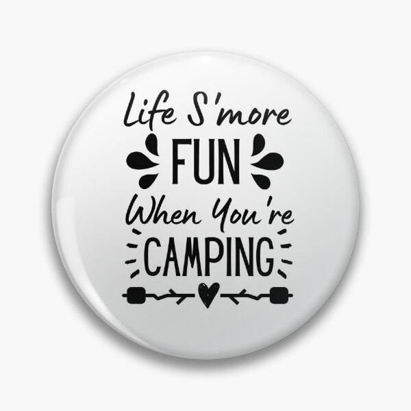 Artikelvorschau, Life Smore Spaß beim Camping | Camper-Geschenk | Campingplatz | Wanderer entworfen und verkauft von Presto Prints Design.