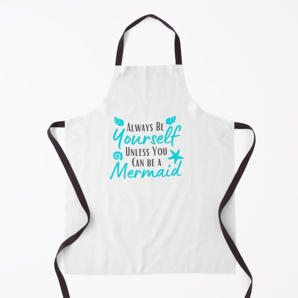 Item preview, Always Be Yourself Unless You Can Be A Mermaid | Mermaid Gift designed and sold by Presto Prints Design.