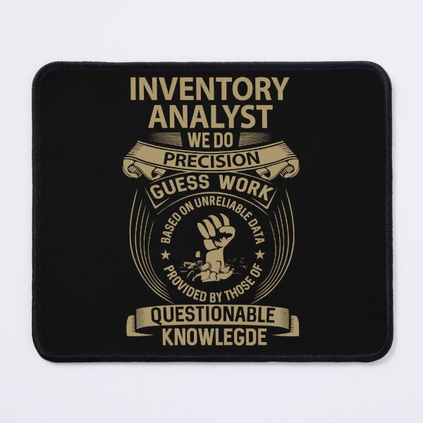 Item preview, Inventory Analyst T Shirt - We Do Precision Job Gift Item Tee designed and sold by smueller39.