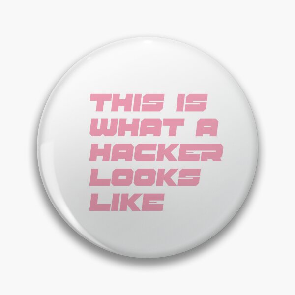 Item preview, this is what a hacker looks like pink designed and sold by hayadesigns.