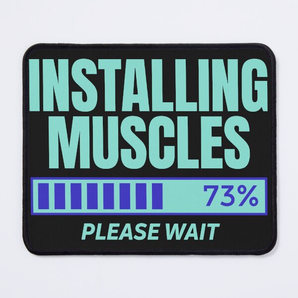 Item preview, Installing Muscles Please Wait designed and sold by zenbition.