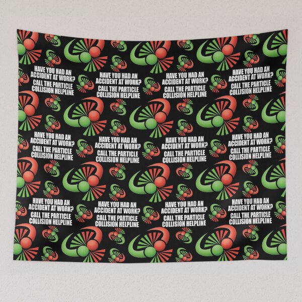 Item preview, Have you had an accident at work? Call the particle collision helpline. designed and sold by robimerch.