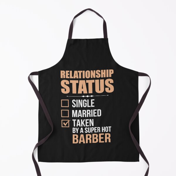 Item preview, Relationship Status Single Married Taken By Super Hot Barber designed and sold by Yahzhani.