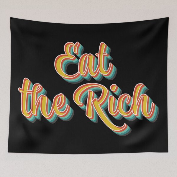 Item preview, Eat The Rich designed and sold by Texterns.