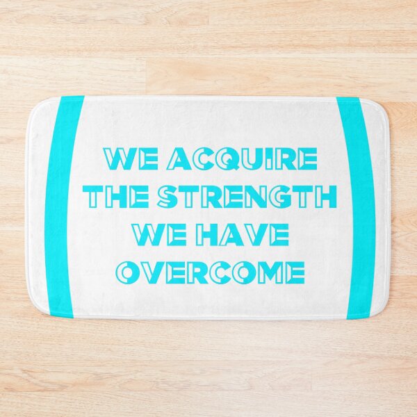 Item preview, strength we have overcome  designed and sold by Dipalo.