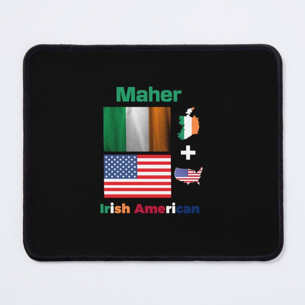 Item preview, Maher Irish American designed and sold by IrishPOD.