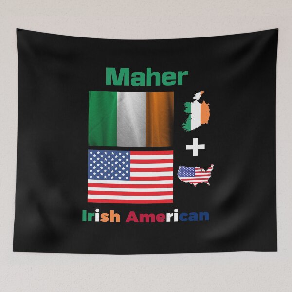 Item preview, Maher Irish American designed and sold by IrishPOD.