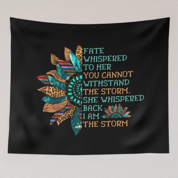 Item preview, I am the storm, inspirational quote about life and strength with a hip western leopard print sunflower design designed and sold by Auntieck.