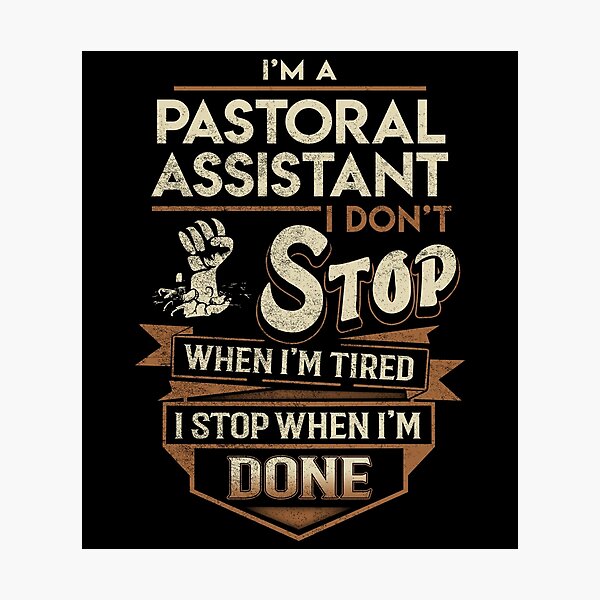 Item preview, Pastoral Assistant T Shirt - I Stop When Done Job Gift Item Tee designed and sold by natalinedk.