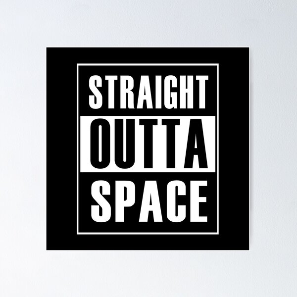 Item preview, Copy of Straight Outta Space (*ORIGINAL DESIGN*) designed and sold by crowbarr.