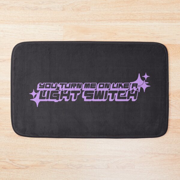 Item preview, You Turn Me On Like A Light Switch - Y2k Style designed and sold by itisjakob.