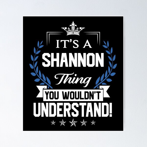 Item preview, Shannon Name T Shirt - Shannon Things Name 2 Gift Item Tee designed and sold by sallyanney.
