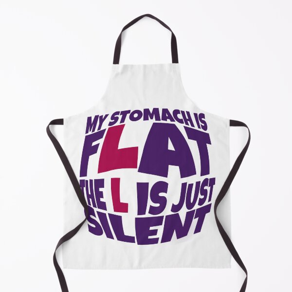 Item preview, My Stomach Is Flat The L is Just Silent Funny Quote designed and sold by hanyj732.