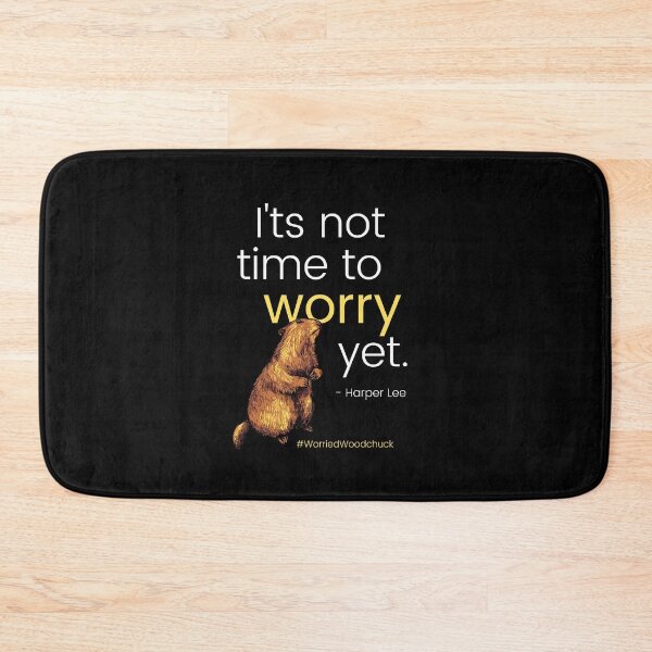 Item preview, It's not time to worry yet #WorriedWoodchuck designed and sold by Primal Frog.