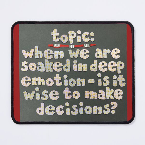 Item preview, Topic:  Making Wise Decisions? designed and sold by prunellaparsnip.