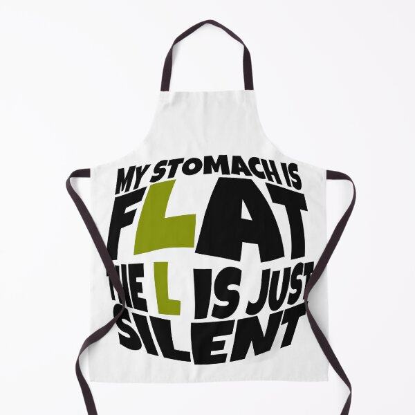 Item preview, My Stomach Is Flat The L Is Just Silent Funny Quote designed and sold by hanyj732.