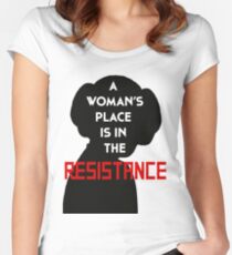 A Woman's Place Is In The Resistance Women's Fitted Scoop T-Shirt