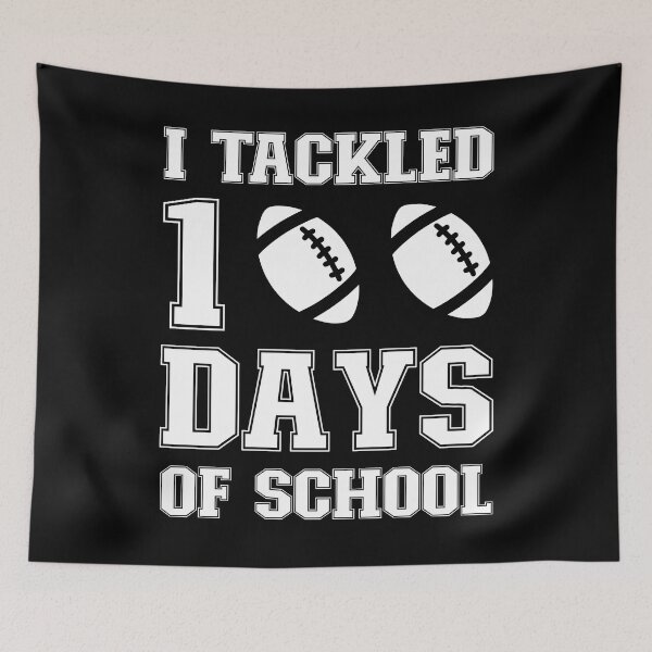 Item preview, Funny I Tackled 100 Days of School, American Football Design designed and sold by soudaniet.
