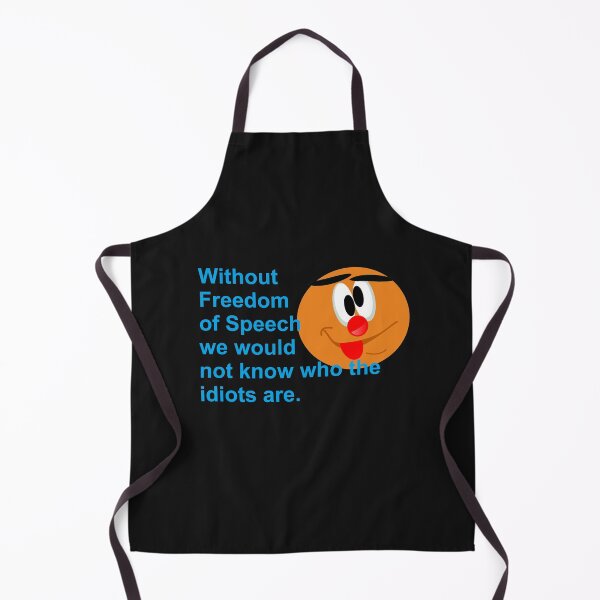 Item preview, Excellent Logic: Without Freedom Of Speech We Would Not Know Who The Idiots Are. designed and sold by DistinguishedMe.