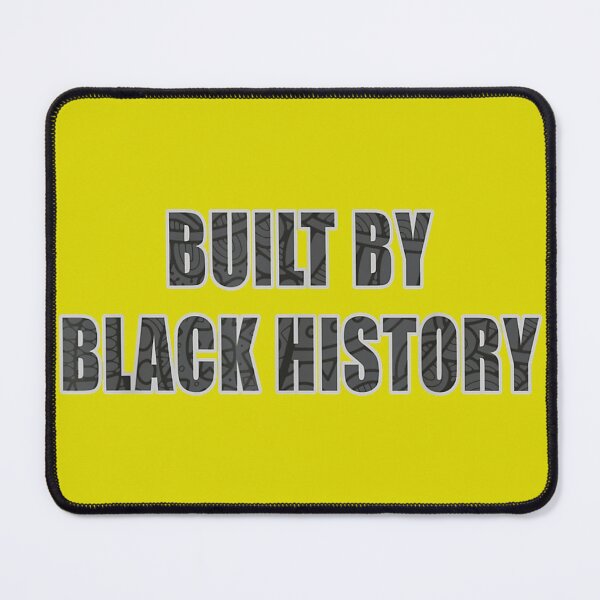 Item preview, Built by Black History designed and sold by ExcitedMood.