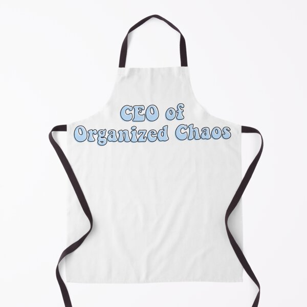 Item preview, CEO of Organized Chaos - light blue designed and sold by Katherine Winner.
