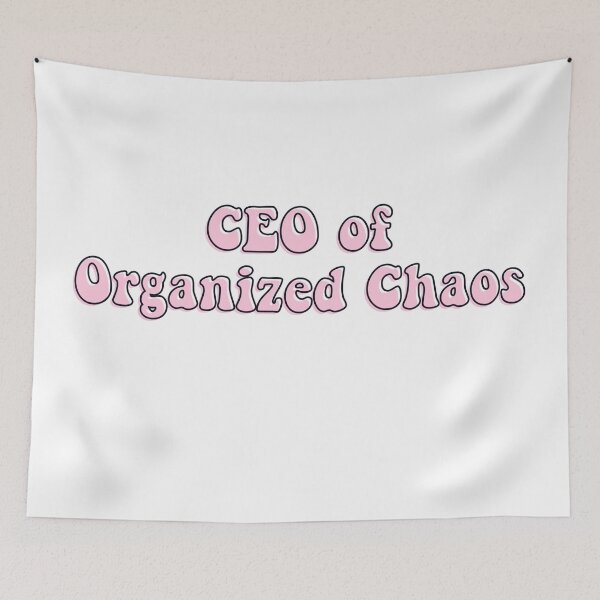 Item preview, CEO of Organized Chaos - pink designed and sold by Katherine Winner.
