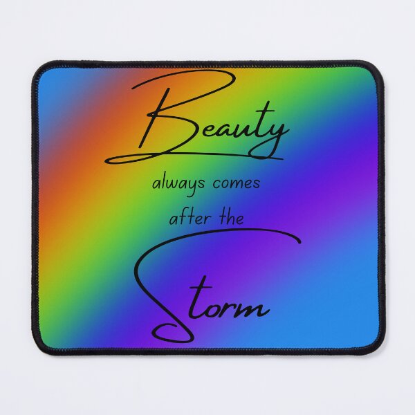 Item preview, Beauty always comes after the Storm designed and sold by SparkyMae.