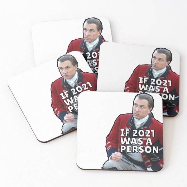 Item preview, If 2021 Was A Person Outlander Meme Captain Jack Randall designed and sold by digitalsocial.