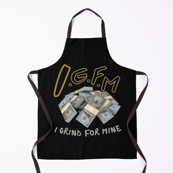 Item preview, I.G.F.M I Grind For Mine designed and sold by IGFM-LLC.