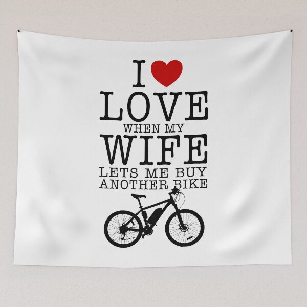 Item preview, I Love When My Wife Lets Me Buy Another Bike Funny Valentines Day For Wife Husband Couple designed and sold by JooArtPrints  ★★★★★.