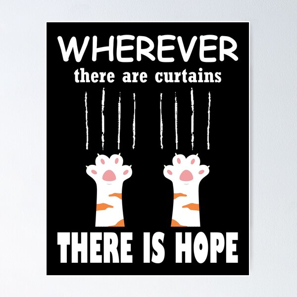 Item preview, Wherever There Are Curtains There Is Hope designed and sold by mrtraz.