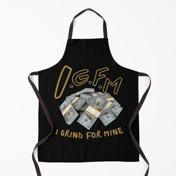 Item preview, I.G.F.M I Grind For Mine designed and sold by IGFM-LLC.