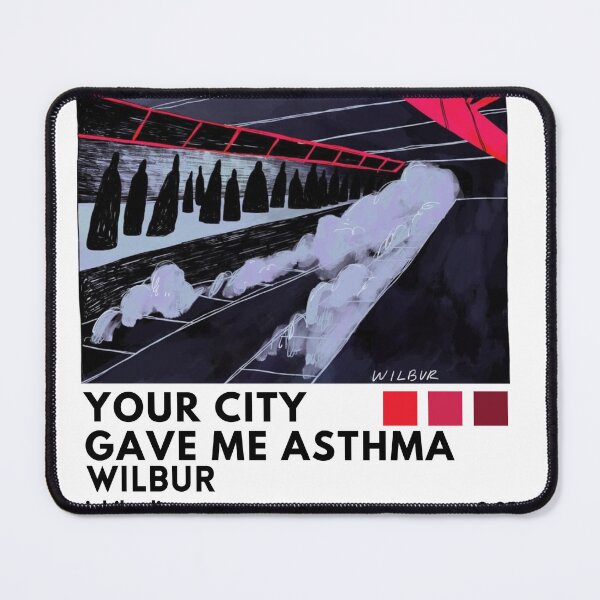 Item preview, your city gave me asthma by wilbur soot designed and sold by pretztail.